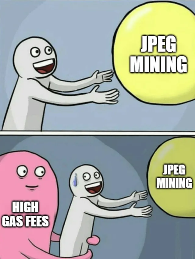 Two-panel meme: a happy stick figure reaches for a "JPEG Mining" balloon, then a "High Gas Fees" blob holds him back from the same balloon