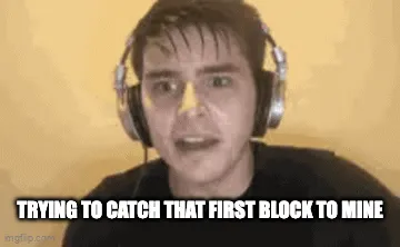 Looping reaction gif of a guy in headphones jerking his head in shock, captioned "trying to catch that first block to mine"