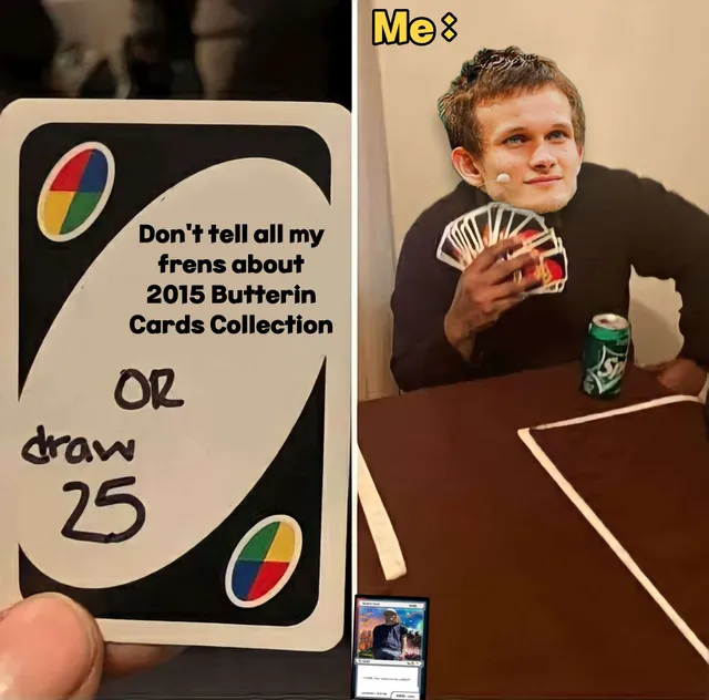 Custom Uno wild card reading "Don't tell all my frens about 2015 Buterin Cards Collection OR draw 25," beside a Vitalik-faced man fanning a poker hand and a small Buterin Card